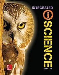 Glencoe Integrated Iscience, Course 3, Grade 8, Student Edition (Hardcover)