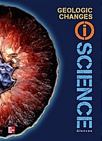 [중고] Glencoe Earth & Space Iscience, Module B: Geological Changes, Grade 6, Student Edition (Hardcover)