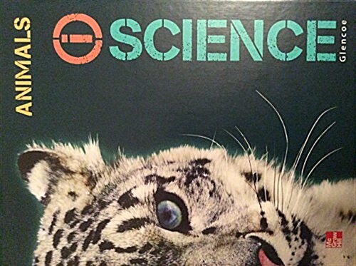 Glencoe Life Iscience Module H: Animals, Grade 7, Student Edition (Hardcover)