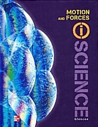 Glencoe Physical Iscience Module K: Motion & Forces, Grade 8, Student Edition (Hardcover)