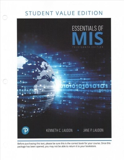 Essentials of Mis, Student Value Edition Plus Mylab MIS with Pearson Etext - Access Card Package [With Access Code] (Loose Leaf, 13)