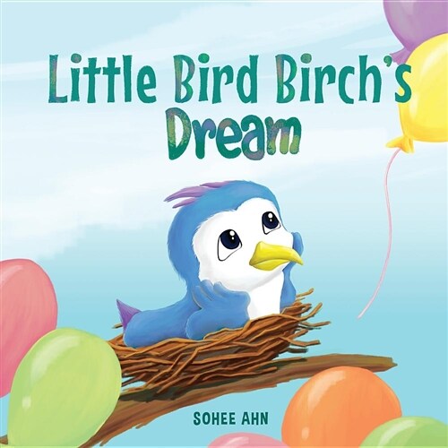 Little Bird Birchs Dream (Paperback)