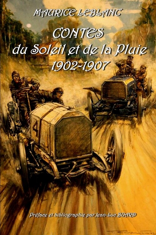 Contes Du Soleil Et de la Pluie 1902-1907 Prface Et Bibliographie Par Jean-Luc Buard (Paperback)