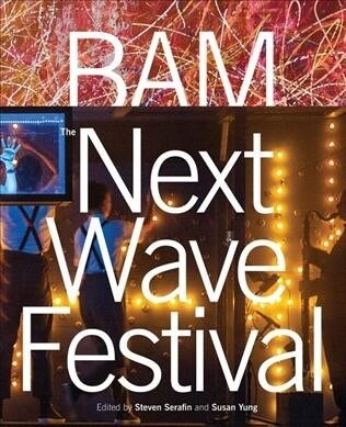Bam: Next Wave Festival (Hardcover)