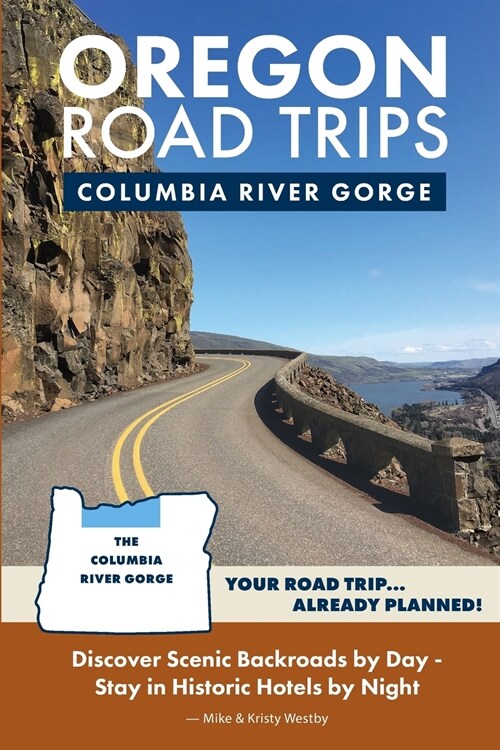 Oregon Road Trips - Columbia River Gorge Edition (Paperback)