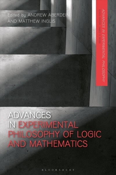 Advances in Experimental Philosophy of Logic and Mathematics (Hardcover)