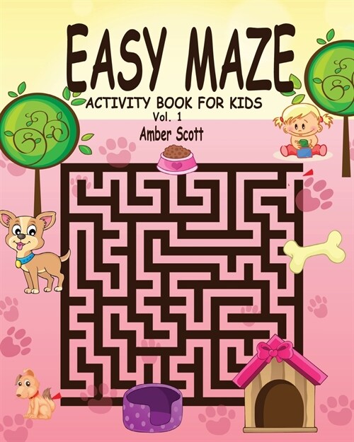 Easy Maze Activity Book for Kids - Vol. 1 (Paperback)