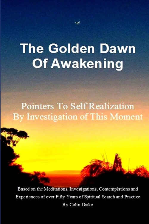 The Golden Dawn of Awakening (Paperback)