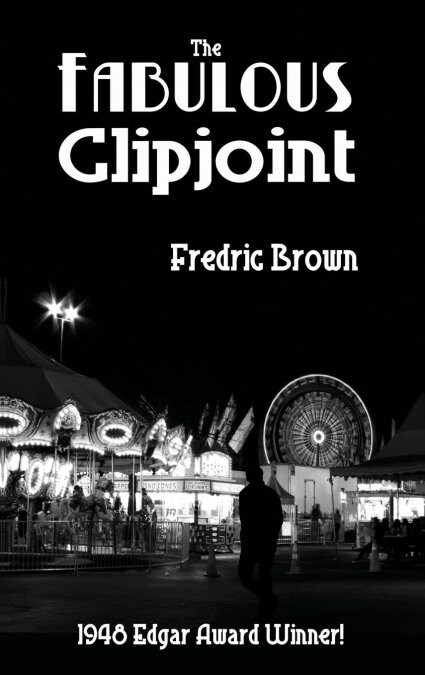 The Fabulous Clipjoint (Hardcover)