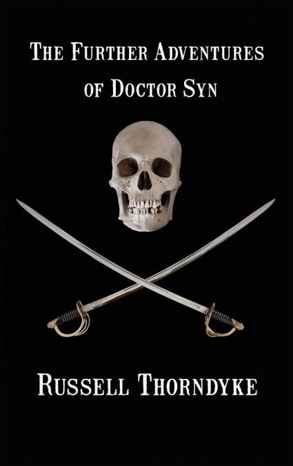 The Further Adventures of Doctor Syn (Hardcover)