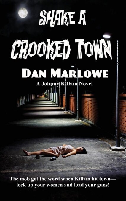 Shake a Crooked Town (Hardcover)