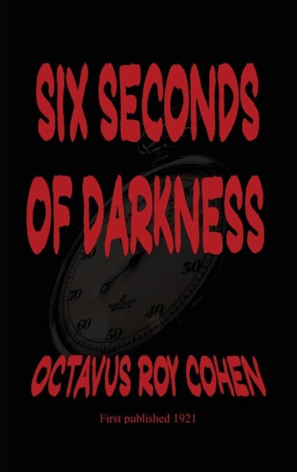 Six Seconds of Darkness (Hardcover)