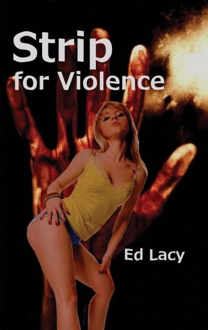 Strip for Violence (Hardcover)