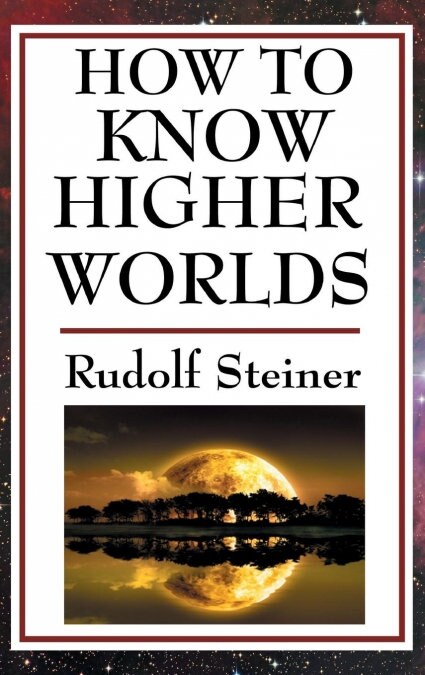 How to Know Higher Worlds (Hardcover)