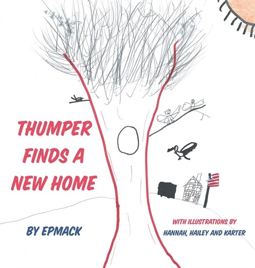 Thumper Finds a New Home (Hardcover)