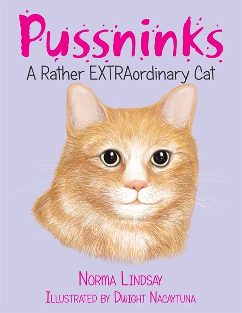 Pussninks: A Rather Extraordinary Cat (Paperback)
