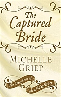 The Captured Bride (Library Binding)