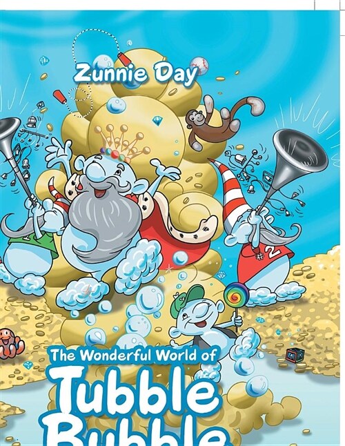 The Wonderful World of Tubble Bubble (Paperback)