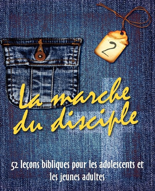 La Marche Du Disciple, Vol. 2 (Paperback)