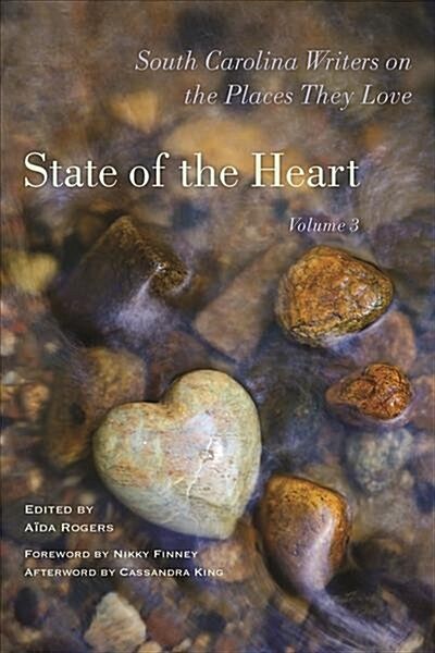 State of the Heart: South Carolina Writers on the Places They Love (Paperback)