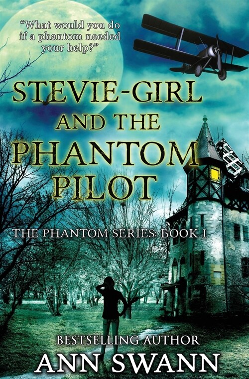 Stevie-Girl and the Phantom Pilot (Paperback)