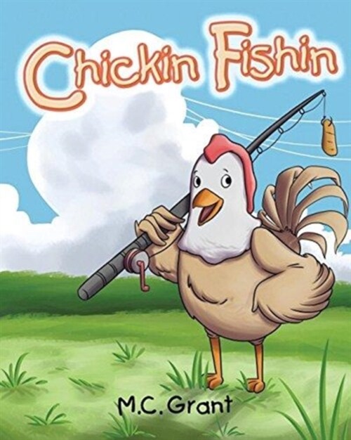 Chickin Fishin (Paperback)