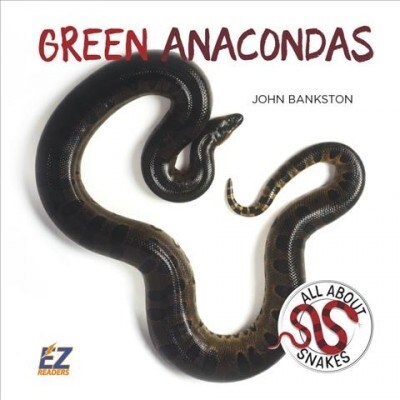 Green Anacondas (Library Binding)