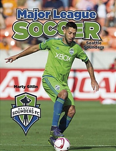 Seattle Sounders FC (Library Binding)