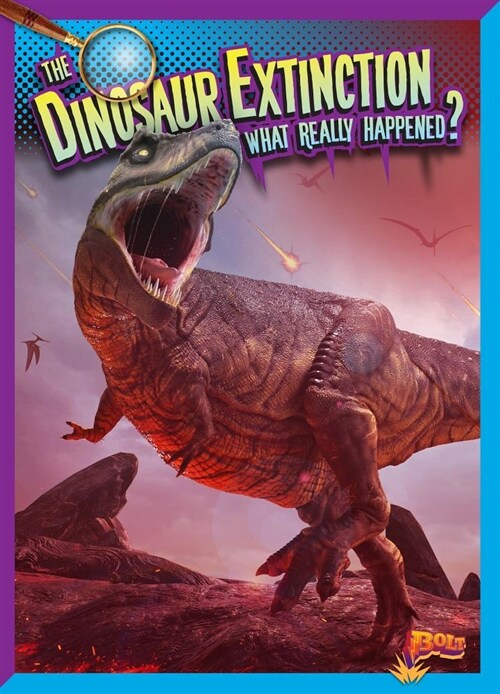 The Dinosaur Extinction: What Really Happened? (Paperback)