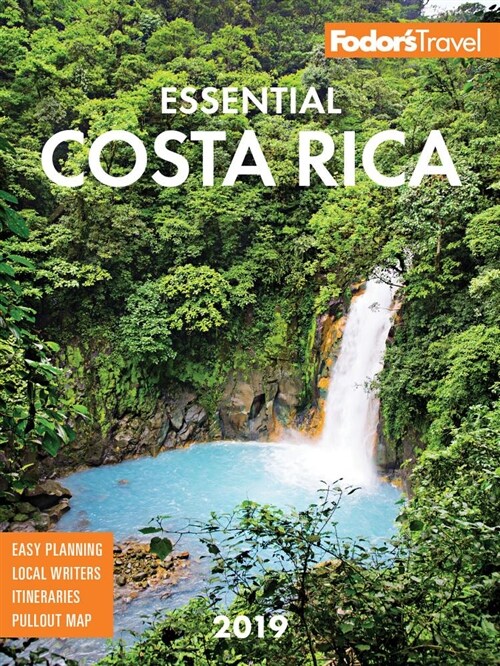 Fodors Essential Costa Rica 2019 (Paperback)