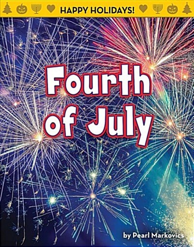 Fourth of July (Library Binding)