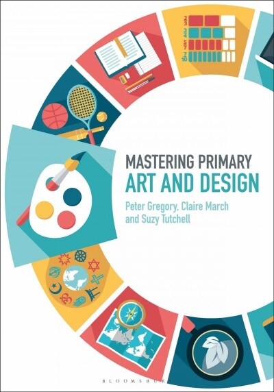 Mastering Primary Art and Design (Paperback)