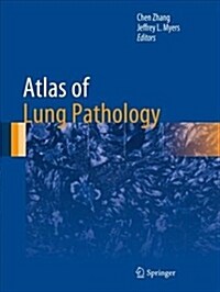 Atlas of Lung Pathology (Hardcover, 2018)