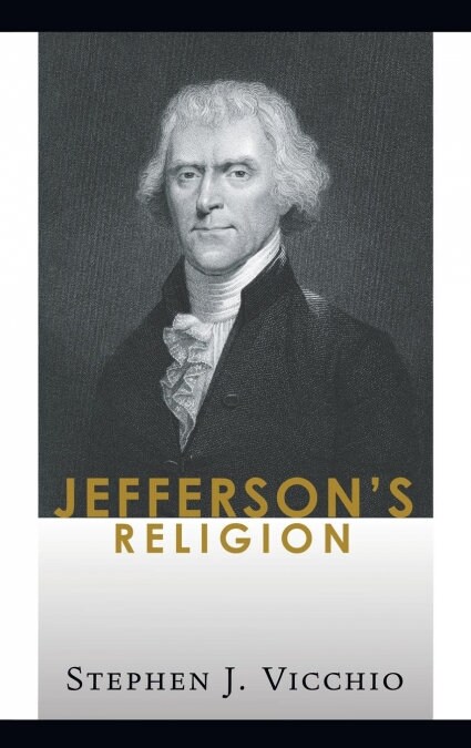 Jeffersons Religion (Hardcover)
