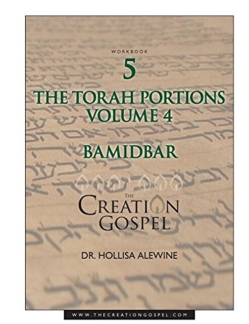 Creation Gospel Workbook Five: Bamidbar: Volume Four (Paperback)