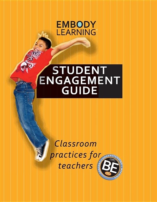 Embody Learning Student Engagement Guide (Paperback)