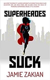 Superheroes Suck (Paperback)