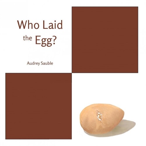 Who Laid the Egg? (Paperback)