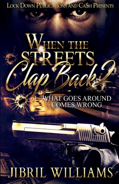 When the Streets Clap Back 2: What Goes Around Comes Wrong (Paperback)