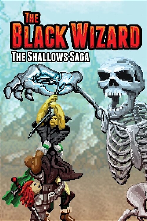 The Black Wizard: The Shallows Saga (Paperback)