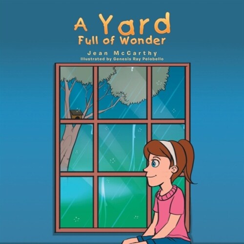 A Yard Full of Wonder (Paperback)