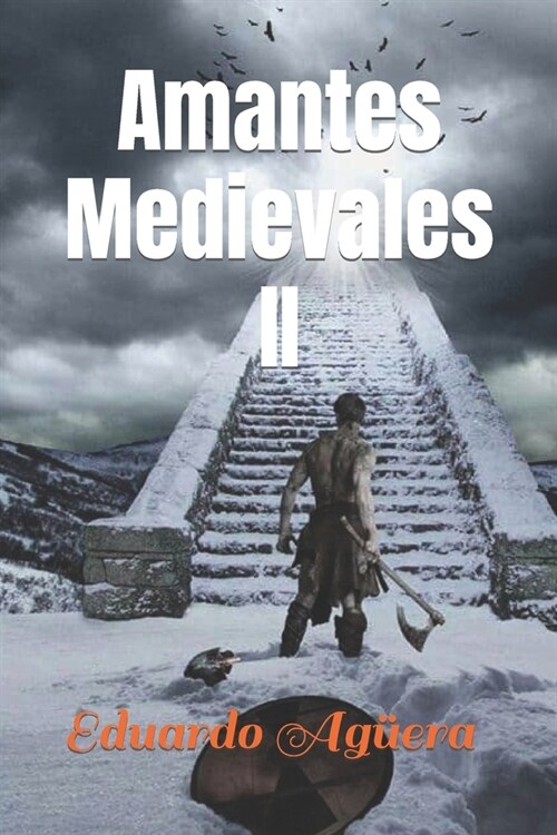 Amantes Medievales II: Cientos de Secretos Por Desvelar En La Edad Media (Paperback)