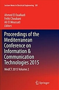 Proceedings of the Mediterranean Conference on Information & Communication Technologies 2015: Medct 2015 Volume 2 (Paperback)