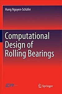 Computational Design of Rolling Bearings (Paperback)