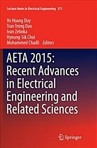 Aeta 2015: Recent Advances in Electrical Engineering and Related Sciences (Paperback)
