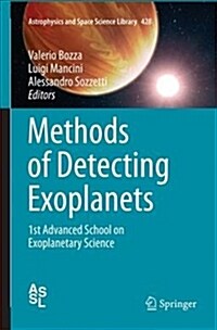 Methods of Detecting Exoplanets: 1st Advanced School on Exoplanetary Science (Paperback)