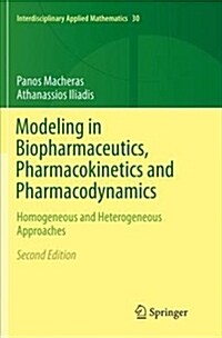 Modeling in Biopharmaceutics, Pharmacokinetics and Pharmacodynamics: Homogeneous and Heterogeneous Approaches (Paperback)