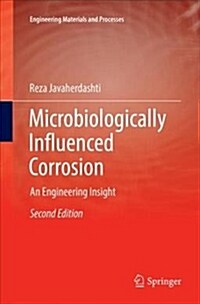 Microbiologically Influenced Corrosion: An Engineering Insight (Paperback)