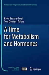 A Time for Metabolism and Hormones (Paperback)