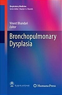 Bronchopulmonary Dysplasia (Paperback)